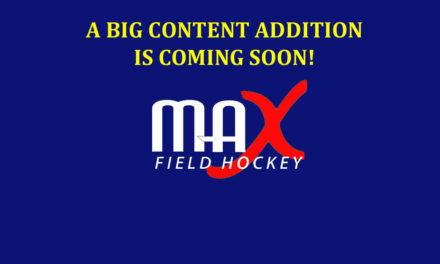 The Next Big Thing is Coming to MAXFieldHockey.com..