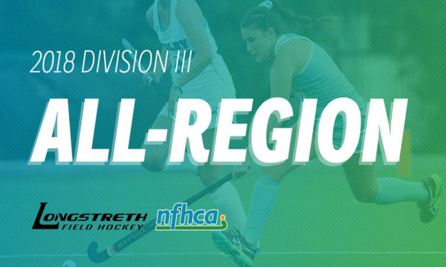 NFHCA announces 2018 Longstreth/NFHCA Division III All-Region teams