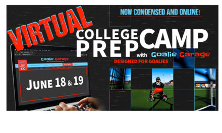 Goalie Garage College Prep Camp Goes Virtual